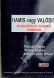Gulyás Jenő István, Soóky Andrea, Kaszab Gyula - Hamis vagy valódi? [antikvár]