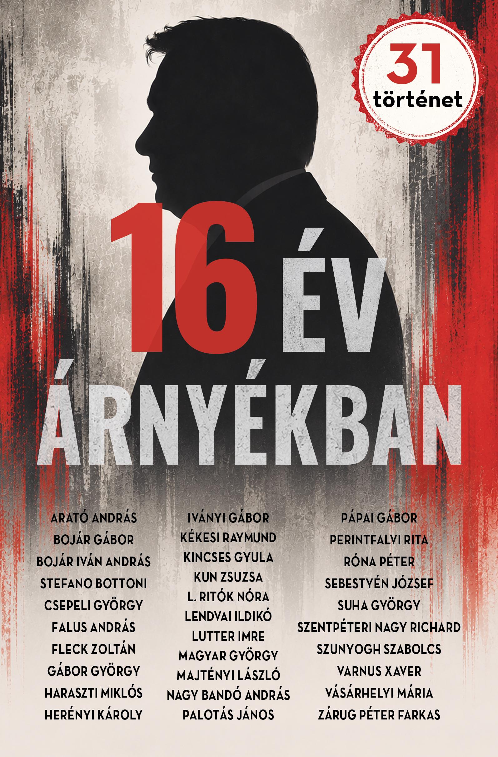 16 év árnyékban