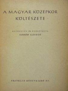 A magyar középkor költészete [antikvár]