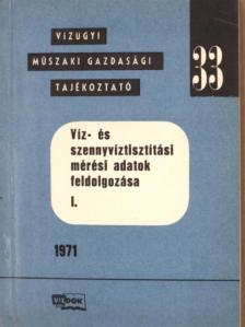 Víz- és szennyvíztisztítási mérési adatok feldolgozása I. [antikvár]