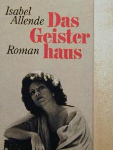 Isabel Allende - Das Geisterhaus [antikvár]