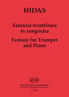 HIDAS FRIGYES - FANTÁZIA TROMBITÁRA ÉS ZONGORÁRA