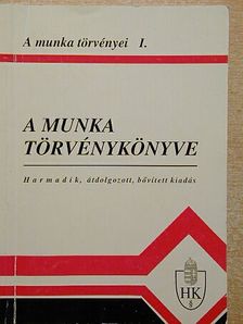 A Munka Törvénykönyve [antikvár]