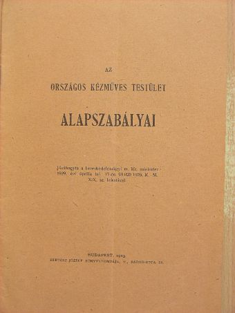Az Országos Kézműves Testület alapszabályai [antikvár]