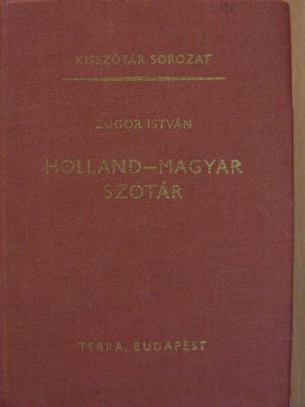 Zugor István - Holland-magyar szótár  [antikvár]