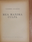 Vándor Kálmán - Mea Maxima Culpa [antikvár]