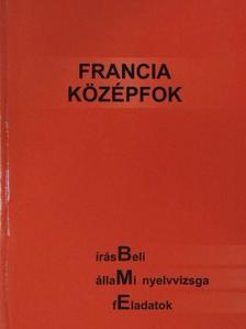 Bagaméri Zsuzsanna - Francia középfok [antikvár]