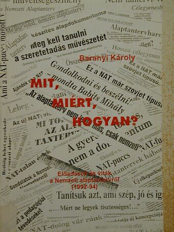 Baranyi Károly - Mit, miért, hogyan? [antikvár]