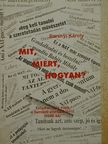 Baranyi Károly - Mit, miért, hogyan? [antikvár]