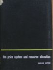Richard H. Leftwich - The Price System and Reosurce Allocation [antikvár]