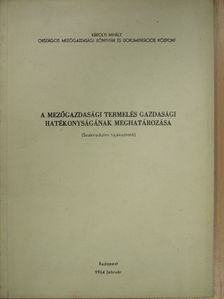 Obolenszkij - A mezőgazdasági termelés gazdasági hatékonyságának meghatározása [antikvár]