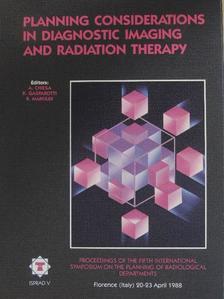 A. Chiesa - Planning Considerations in Diagnostic Imaging and Radiation Therapy [antikvár]