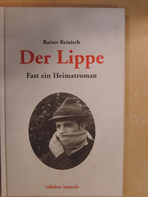 Rainer Reinisch - Der Lippe [antikvár]