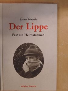 Rainer Reinisch - Der Lippe [antikvár]