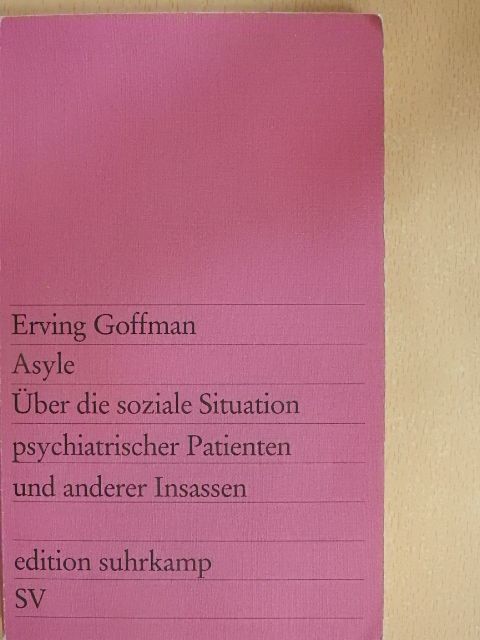 Erving Goffman - Asyle [antikvár]