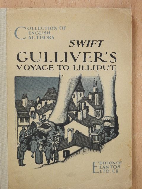 Jonathan Swift - Gulliver's voyage to lilliput [antikvár]