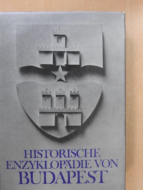 Borsos László - Historische Enzyklopädie von Budapest [antikvár]