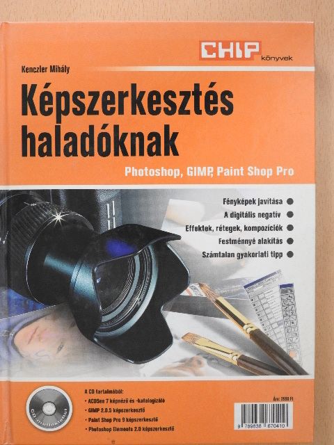 Kenczler Mihály - Képszerkesztés haladóknak [antikvár]