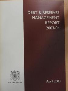 Debt & Reserves Management Report 2003-04 [antikvár]