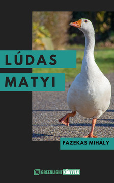 Fazekas Mihály - Lúdas Matyi [eKönyv: epub, mobi]