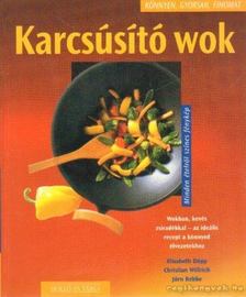 Willirch, Christian, Rebbe, Jörn, Döpp, Elisabeth - Karcsúsító wok [antikvár]