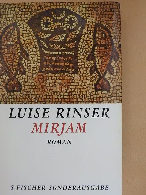 Luise Rinser - Mirjam [antikvár]
