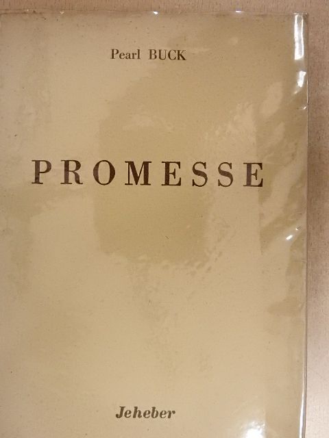 Pearl Buck - Promesse [antikvár]