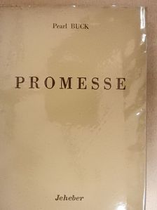 Pearl Buck - Promesse [antikvár]
