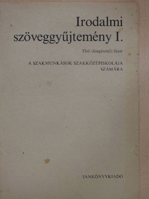 Megyer Szabolcs - Irodalmi szöveggyűjtemény I. első (kiegészítő) füzet [antikvár]
