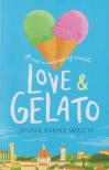 Jenna Evans Welch - LOVE AND GELATO