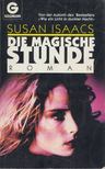 Susan Isaacs - Die magische Stunde [antikvár]