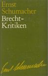 SCHUMACHER, ERNST - Brecht-Kritiken [antikvár]