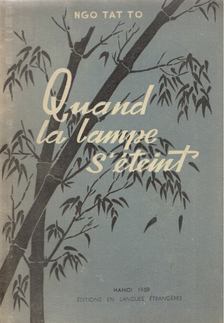 Tat To, Ngo - Quand la lampe s'éteint [antikvár]