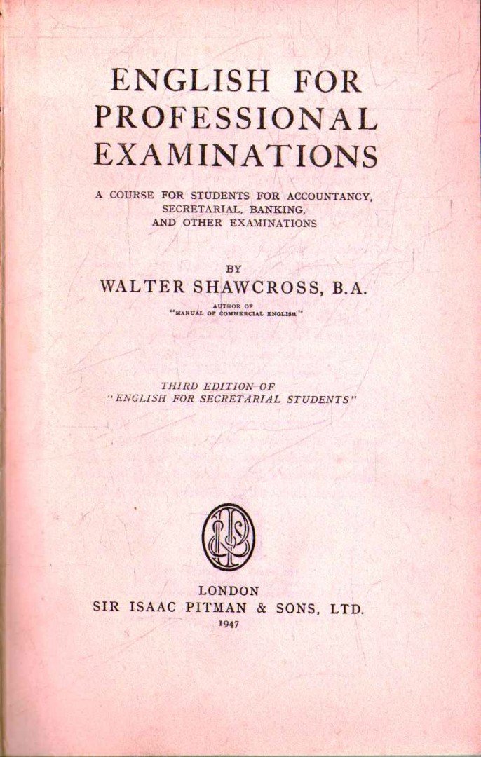 Shawcross, Walter - English for Professional Examinations [antikvár]