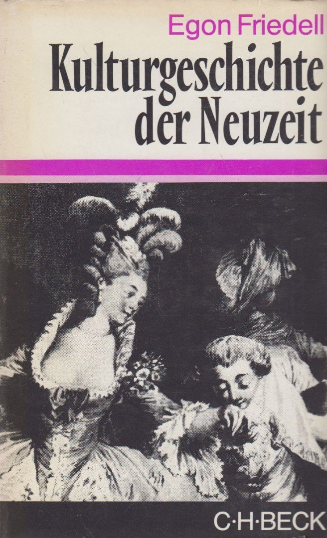 Egon Friedell - Kulturgeschichte der Neuzeit [antikvár]