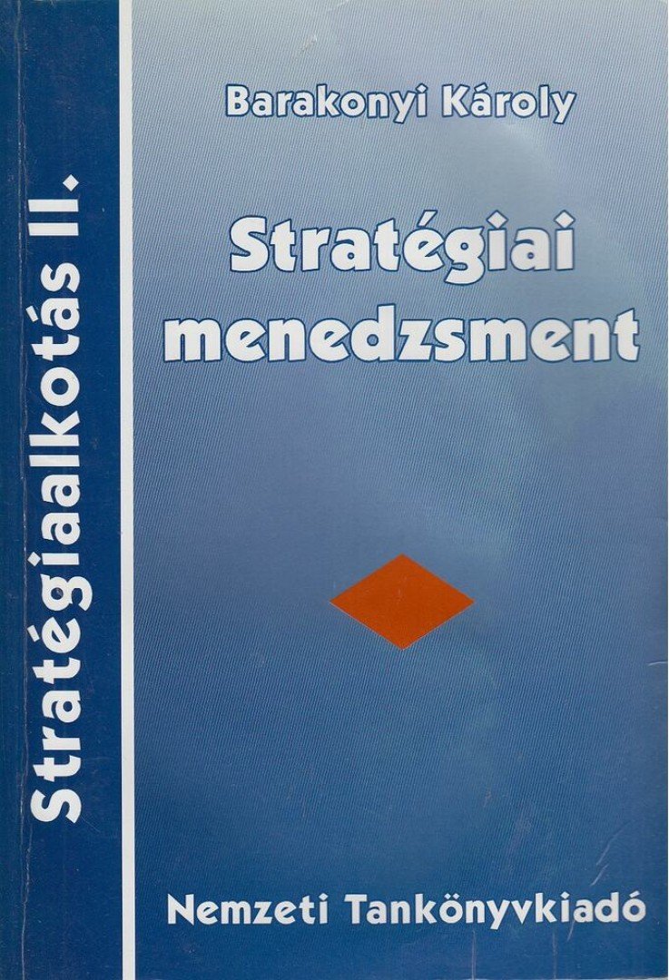 Barakonyi Károly - Stratégiai menedzsment [antikvár]
