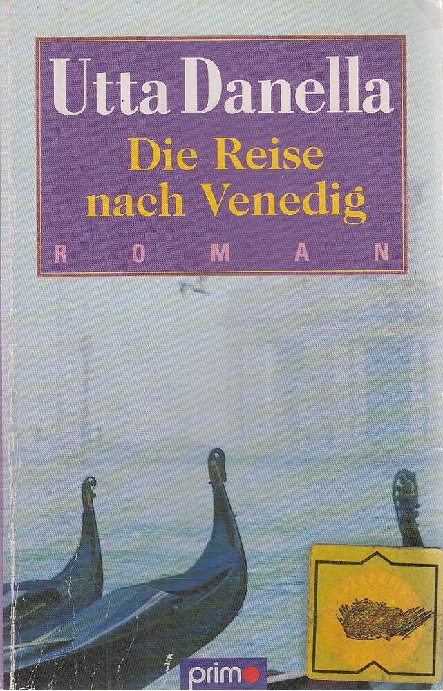 Danella, Utta - Die Reise nach Venedig [antikvár]