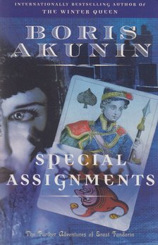 AKUNIN, BORIS - Special Assignments [antikvár]