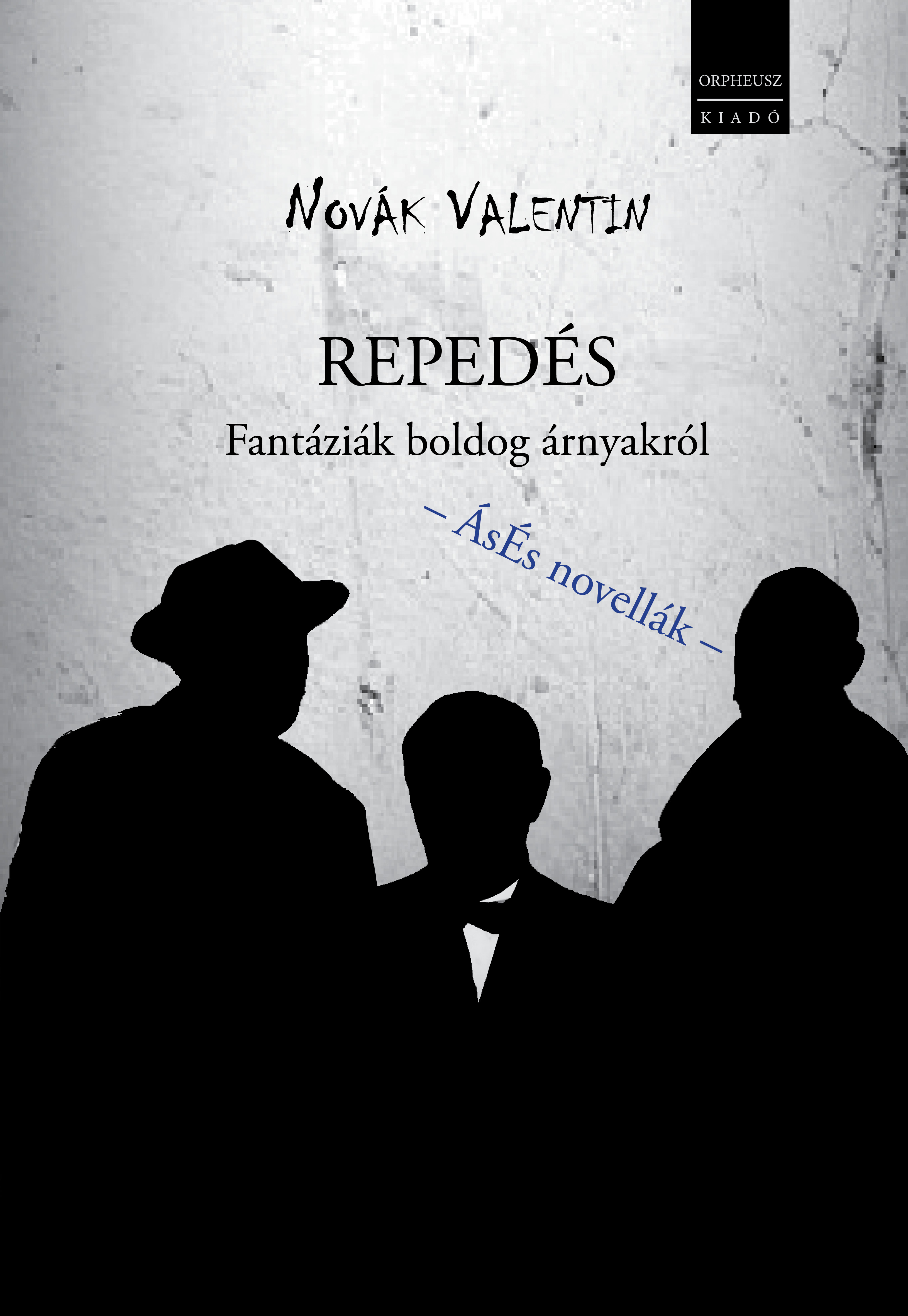 Novák Valentin - REPEDÉS