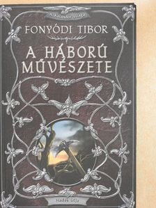 Fonyódi Tibor - A háború művészete [antikvár]