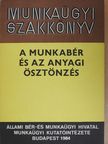 Dr. Bokányi István - A munkabér és az anyagi ösztönzés [antikvár]