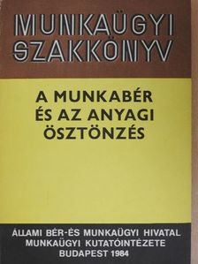 Dr. Bokányi István - A munkabér és az anyagi ösztönzés [antikvár]