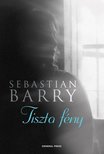 Sebastian Barry - Tiszta fény [antikvár]