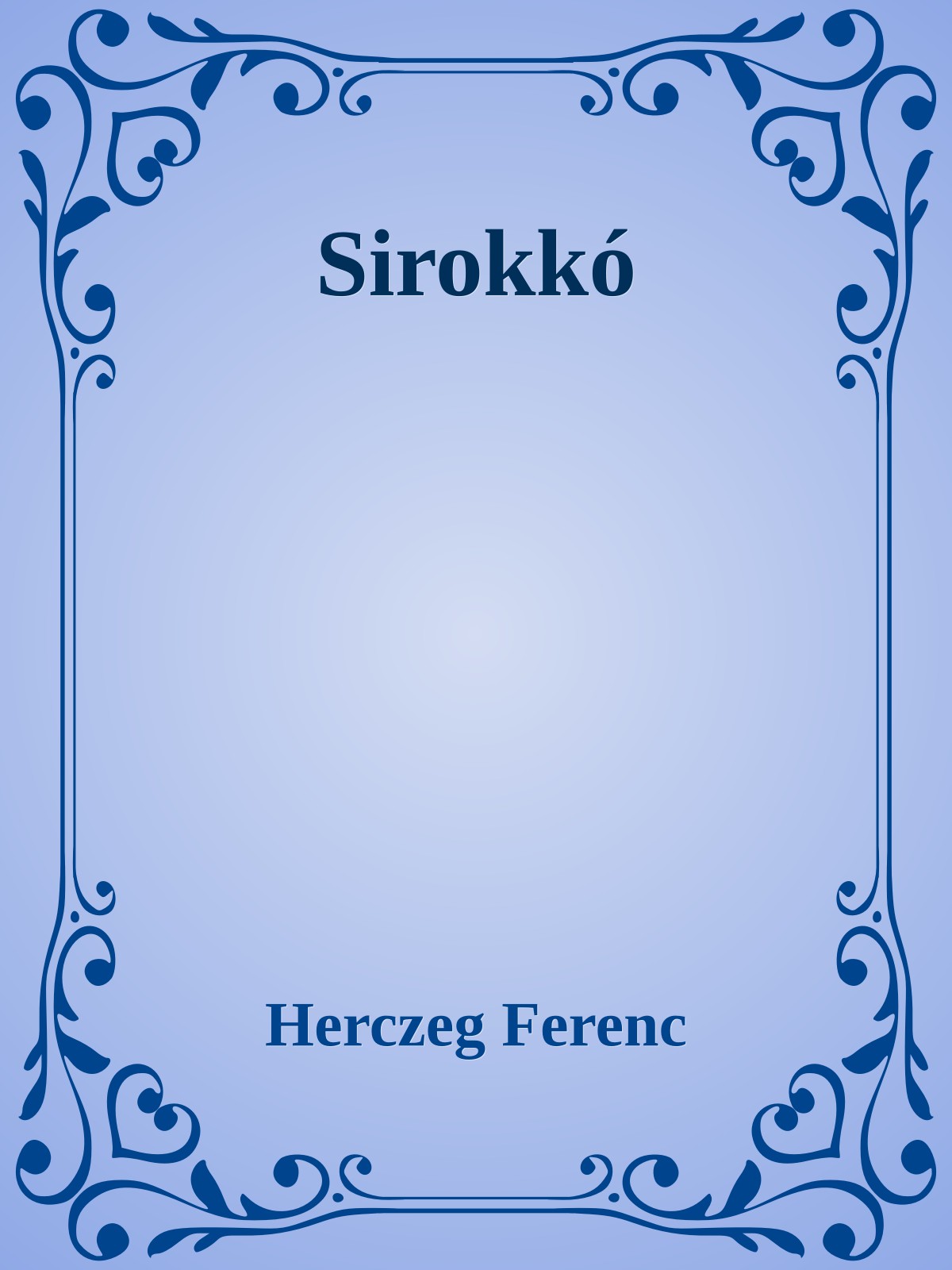 Herczeg Ferenc - Sirokkó [eKönyv: epub, mobi]