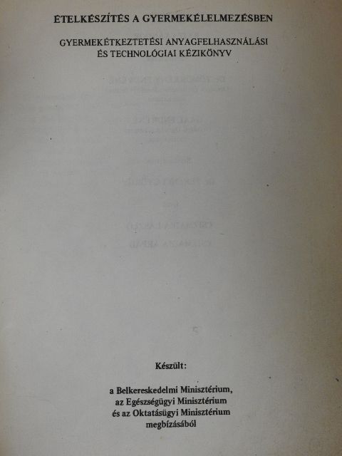 Csizmadia Árpád - Ételkészítés a gyermekélelmezésben [antikvár]