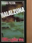 Richard Preston - Halálzóna [antikvár]