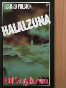 Richard Preston - Halálzóna [antikvár]