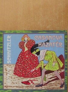 Arthur Schnitzler - Casanova hazatér [antikvár]