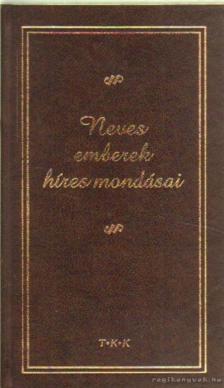 Turi Imre - Neves emberek híres mondásai [antikvár]