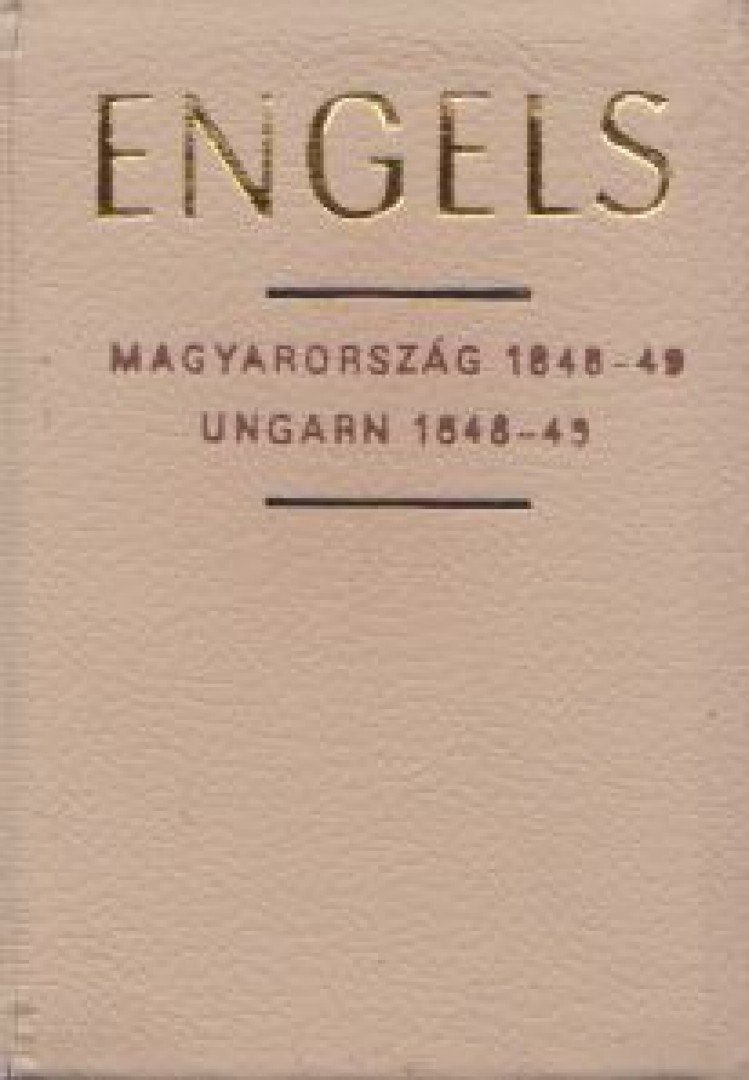 ENGELS - Magyarország 1848-49 (mini) [antikvár]